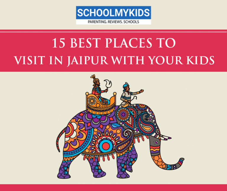 15 Best Places To Visit In Jaipur With Your Kids