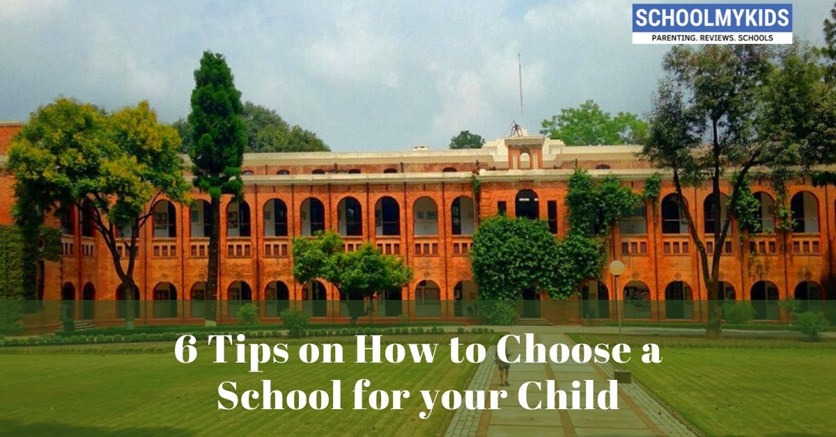 6 Tips on How to Choose a School