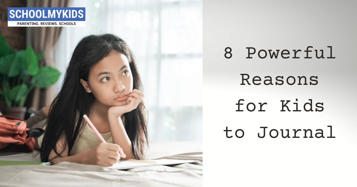 8 Powerful Reasons for Kids to Journal | SchoolMyKids