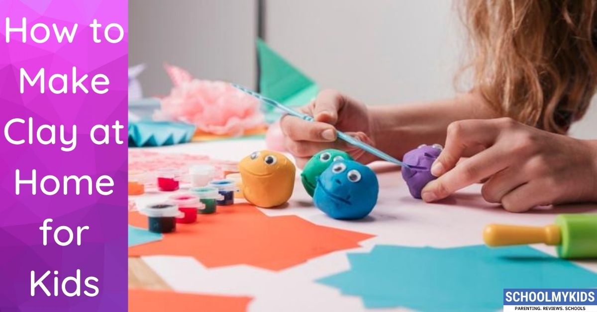 How to Make Clay at Home for Kids- Homemade Clay Recipe