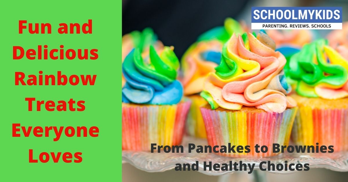 Fun and Delicious Rainbow Treats Everyone Loves: From Pancakes to Brownies and Healthy Choices