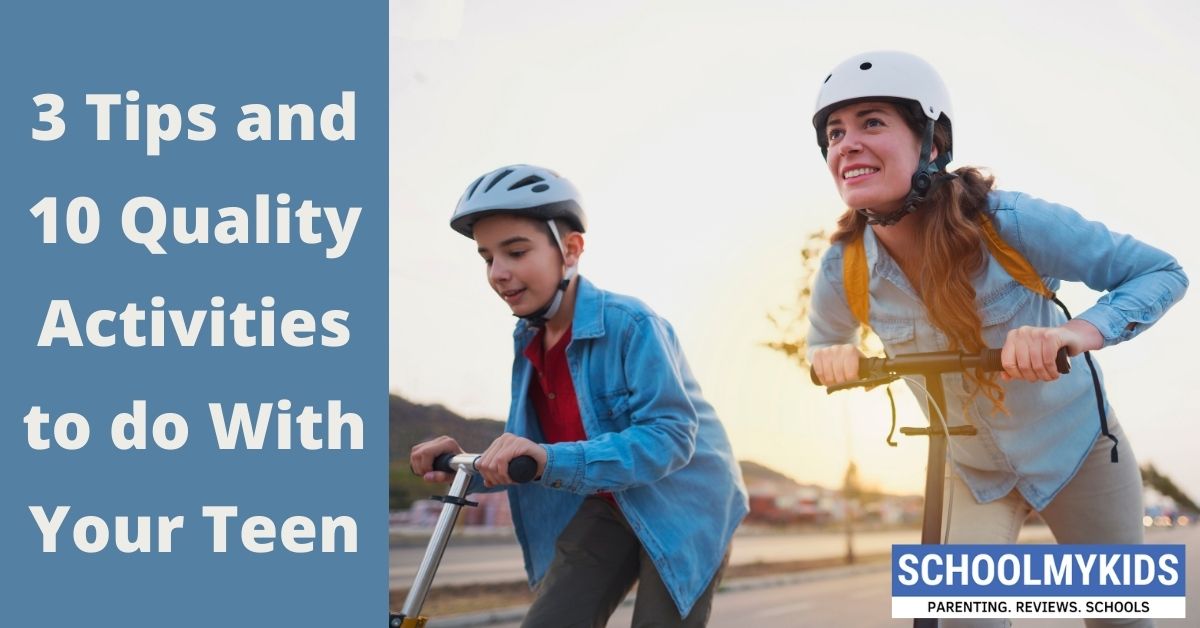 10 Quality Activities to do With Your Teenager