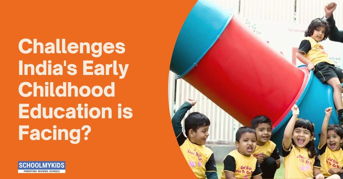 Challenges India’s Early Childhood Education is Facing? And how can they be Resolved?