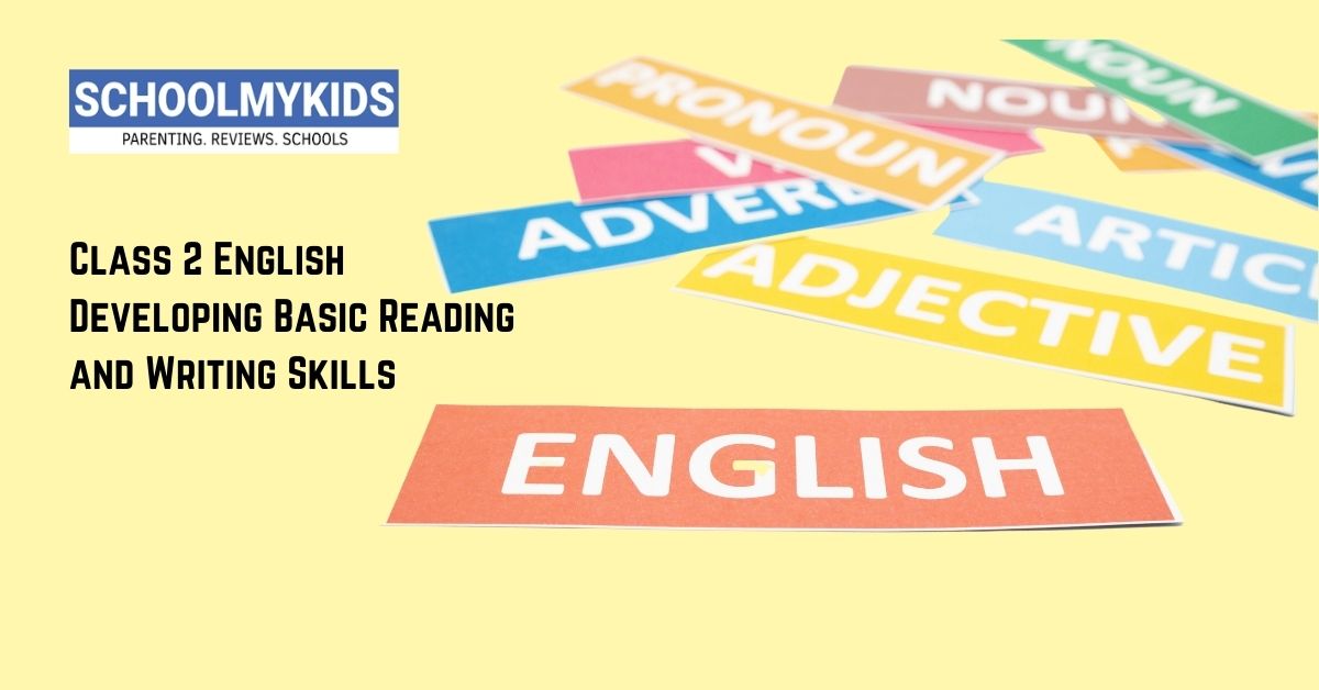 CBSE Class 2 English Syllabus – Developing Basic Reading and Writing Skills