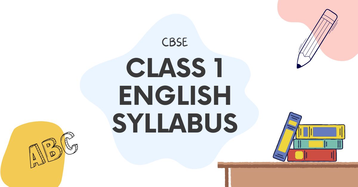 CBSE Class 1 English Syllabus: A Comprehensive Guide