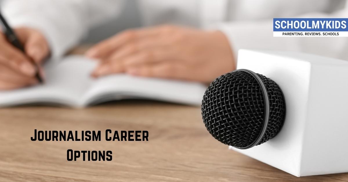 Journalism Career Options