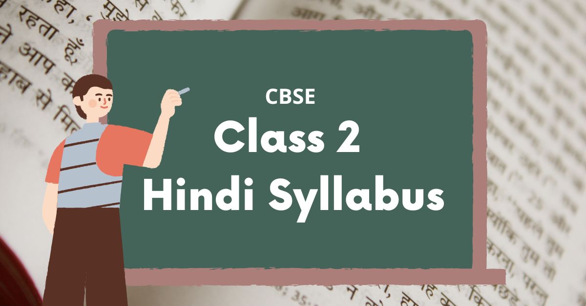 CBSE Class 2 Hindi Syllabus : A Comprehensive Guide