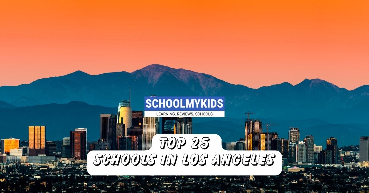 Top 25 Schools in Los Angeles