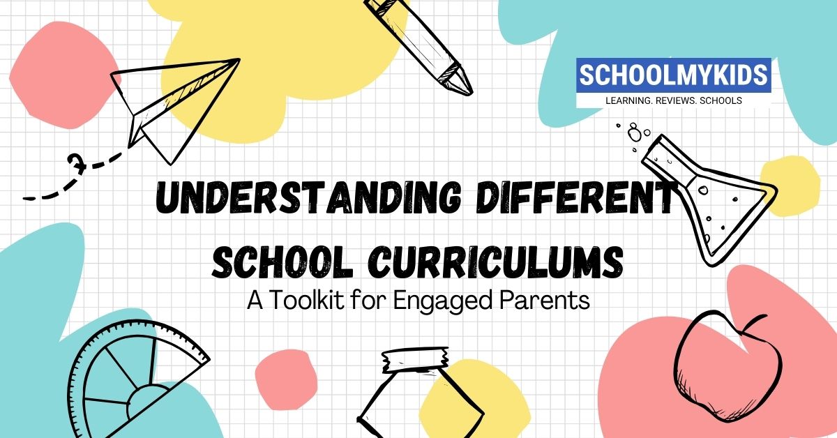 Understanding Different School Curriculums: A Toolkit for Engaged Parents
