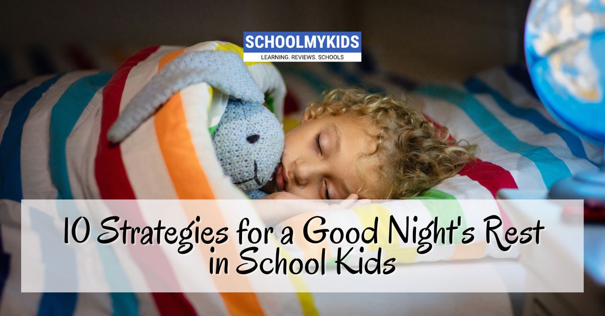 10 Strategies for a Good Night’s Rest in School Kids