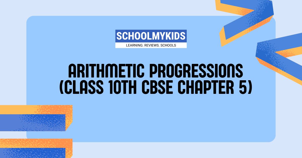 CBSE Class 10 Maths : Chapter 5 – Arithmetic Progressions