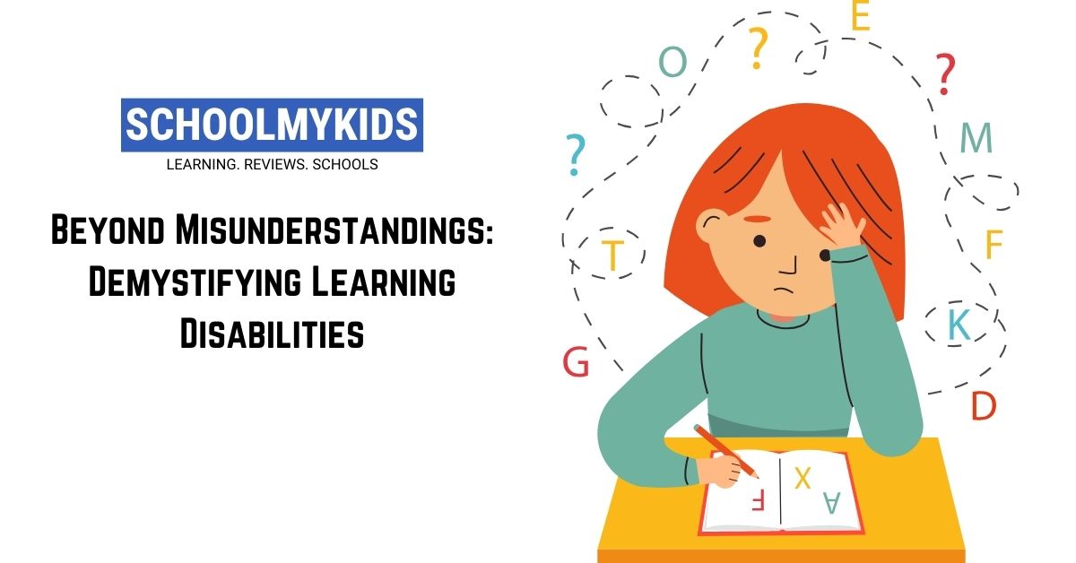 Beyond Misunderstandings: Demystifying Learning Disabilities