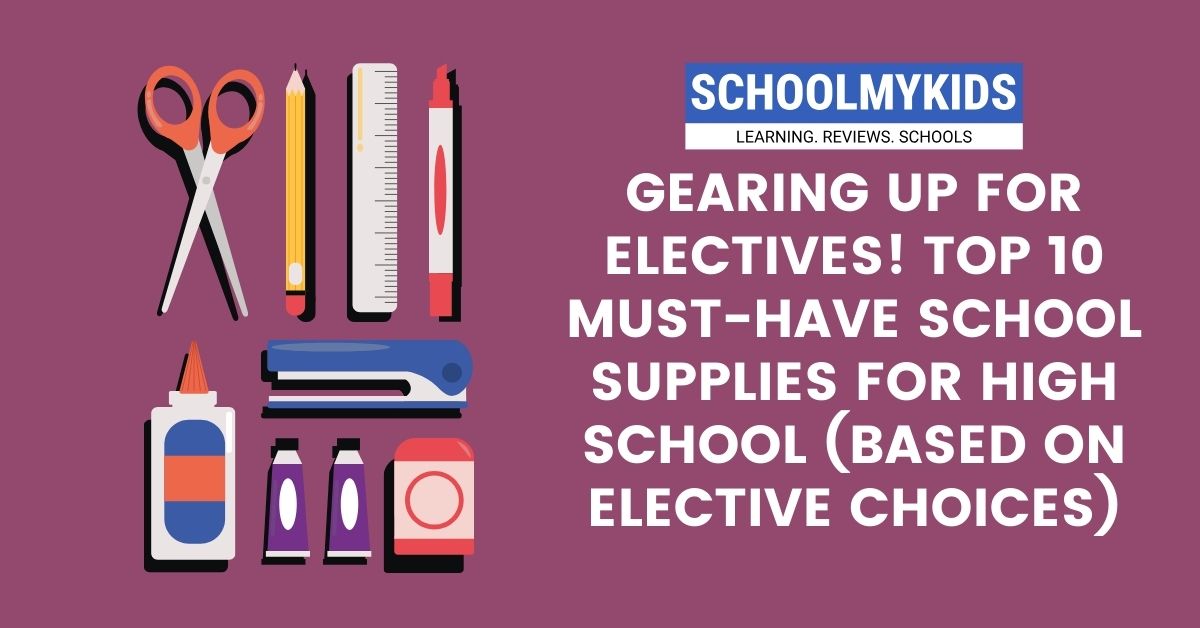 Gearing Up for Electives! Top 10 Must-Have School Supplies for High School (Based on Elective Choices)