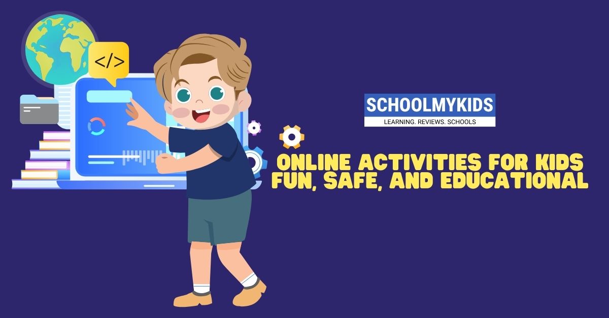 Online Activities for Kids: Fun, Safe, and Educational