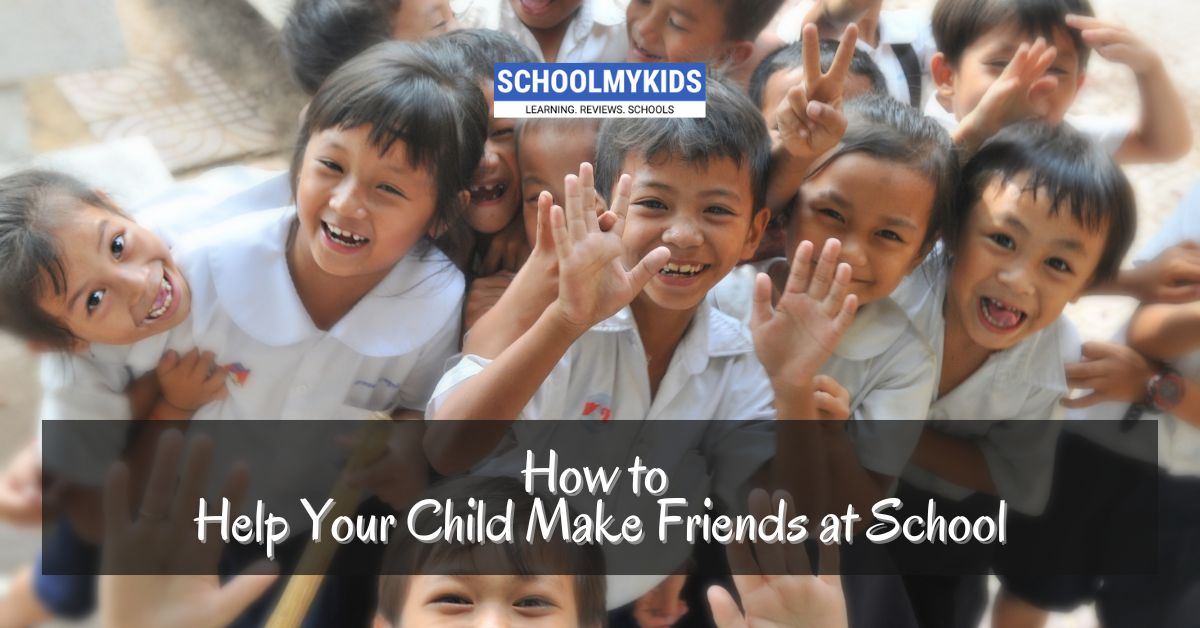 How to Help Your Child Make Friends at School