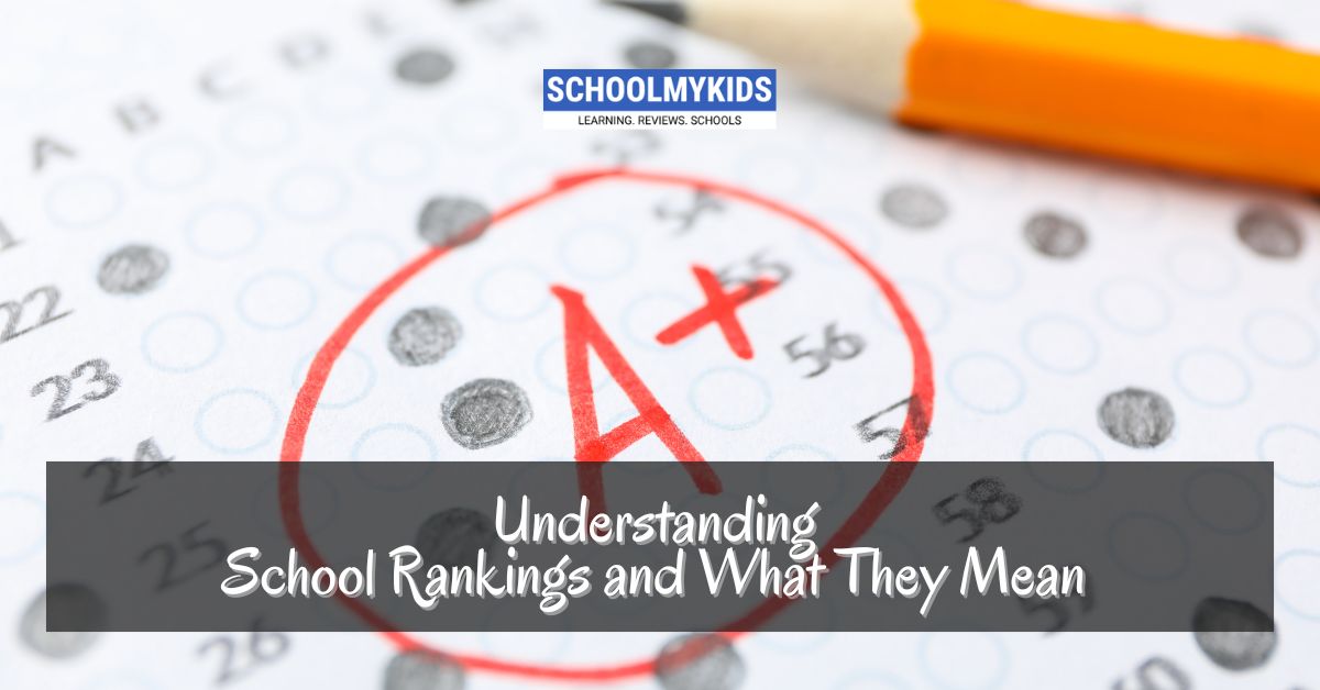 Understanding School Rankings and What They Mean