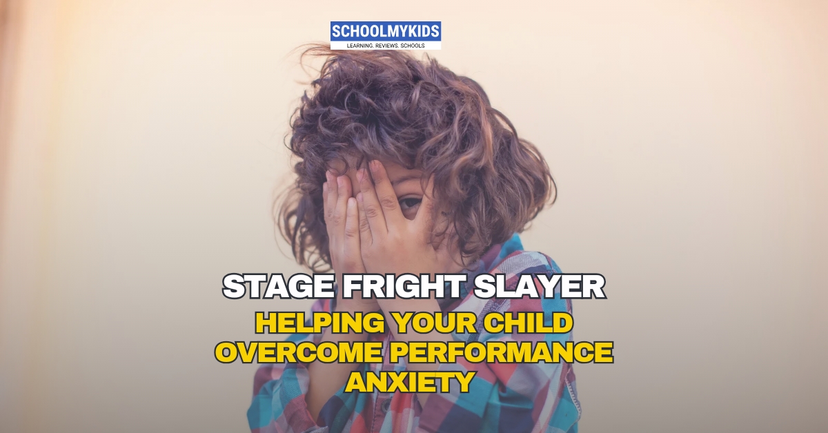 Stage Fright Slayer: Helping Your Child Overcome Performance Anxiety