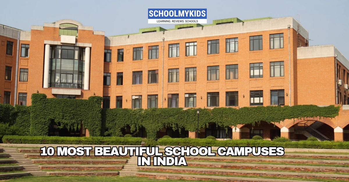 10 Most Beautiful School Campuses in India