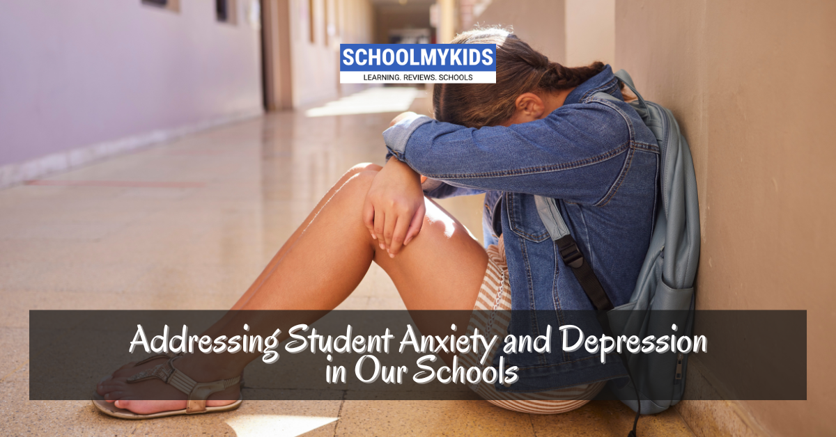 Addressing Student Anxiety and Depression in Our Schools