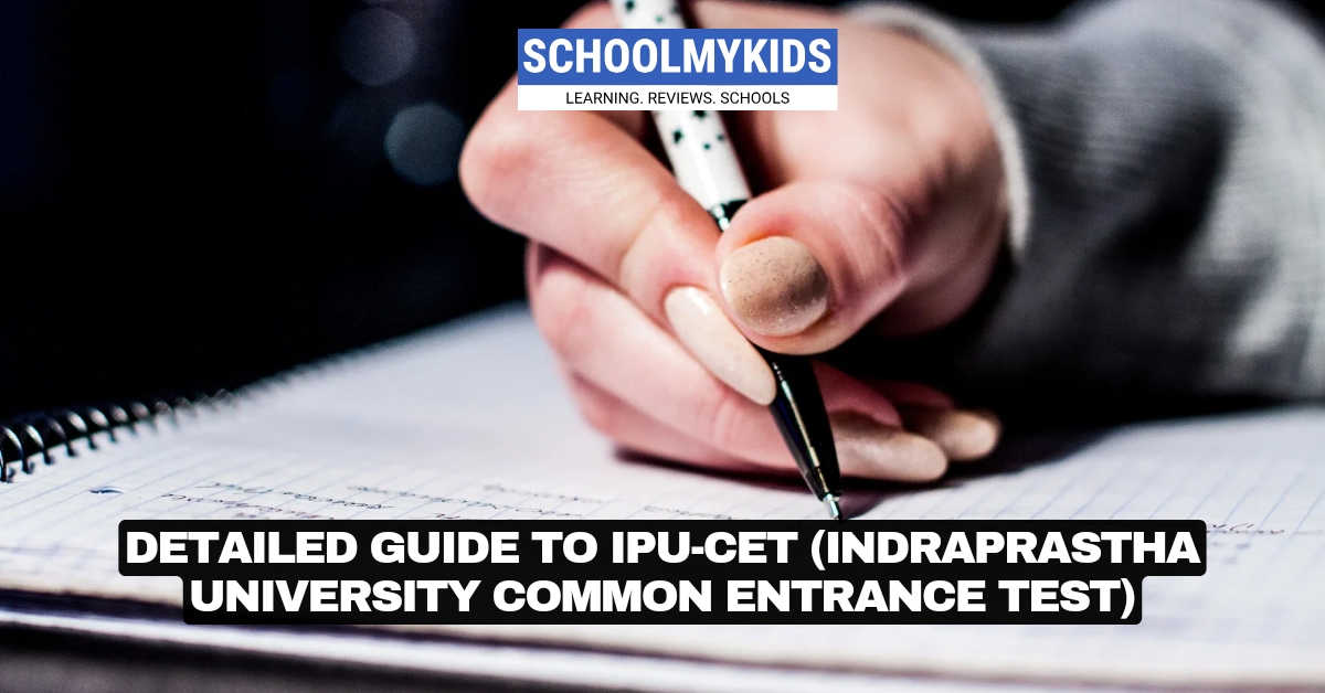 Detailed Guide to IPU-CET (Indraprastha University Common Entrance Test)