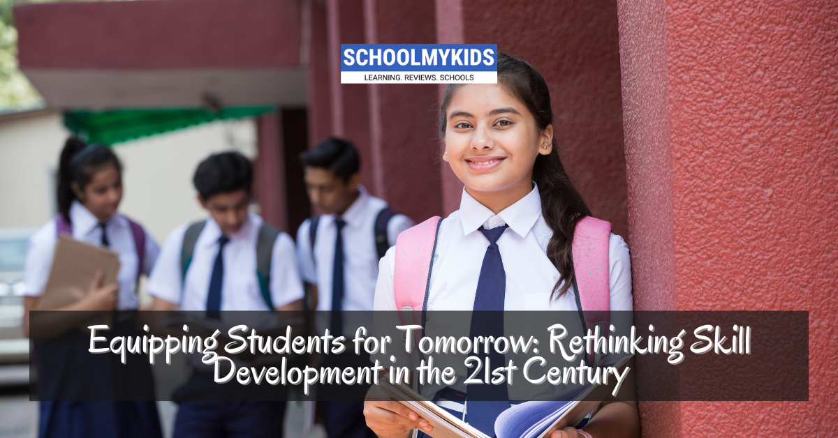 Equipping Students for Tomorrow: Rethinking Skill Development in the 21st Century