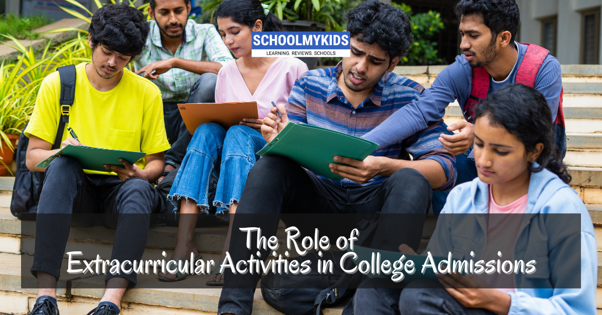 The Role of Extracurricular Activities in College Admissions