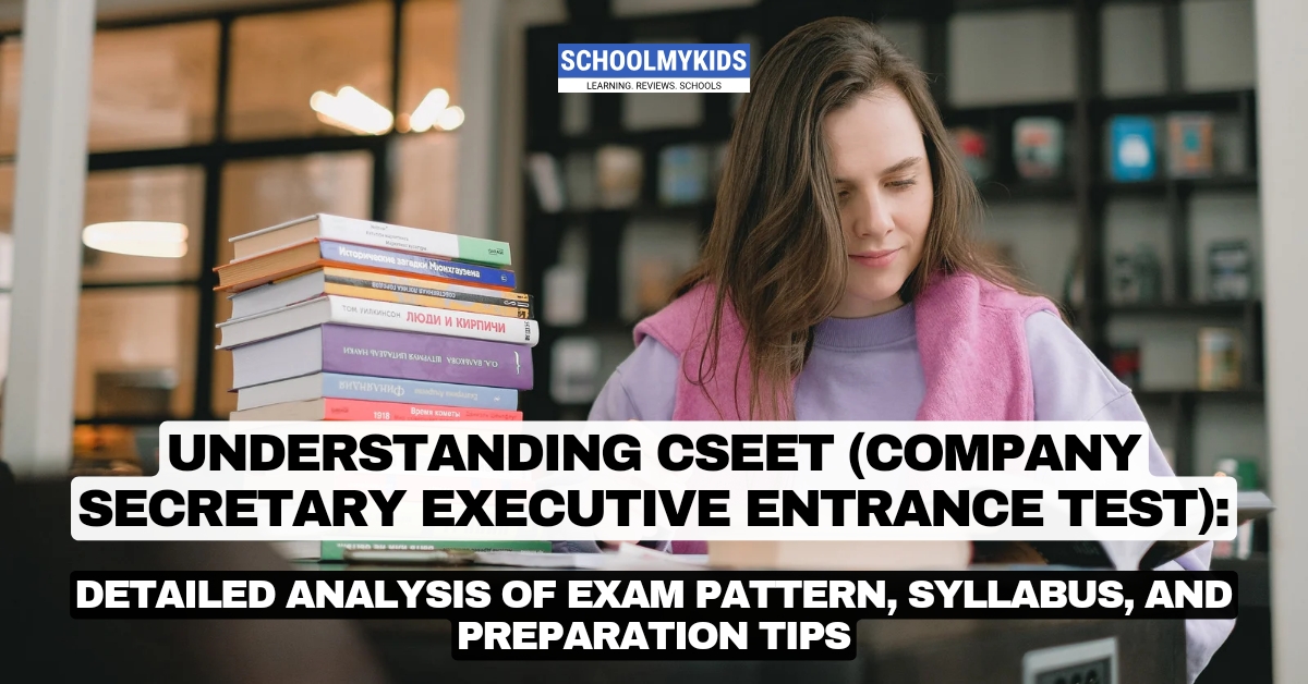 Understanding CSEET (Company Secretary Executive Entrance Test): Detailed Analysis of Exam Pattern, Syllabus, and Preparation Tips