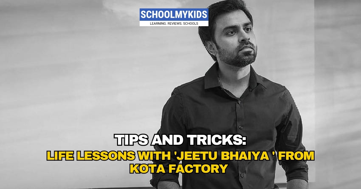 Tips & Tricks: Life Lessons with Jeetu Bhaiya from Kota Factory