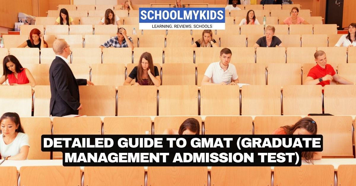 Detailed Guide to GMAT (Graduate Management Admission Test)