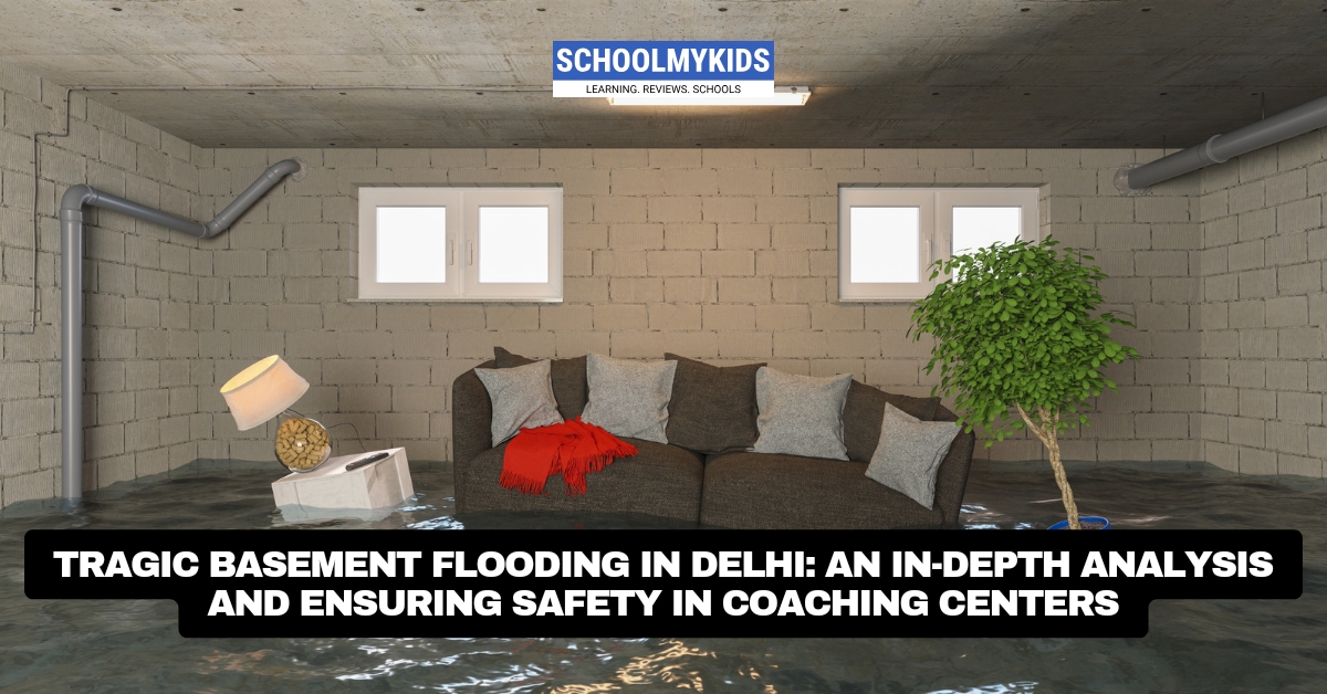 Tragic Basement Flooding in Delhi: An In-Depth Analysis and Ensuring Safety in Coaching Centers