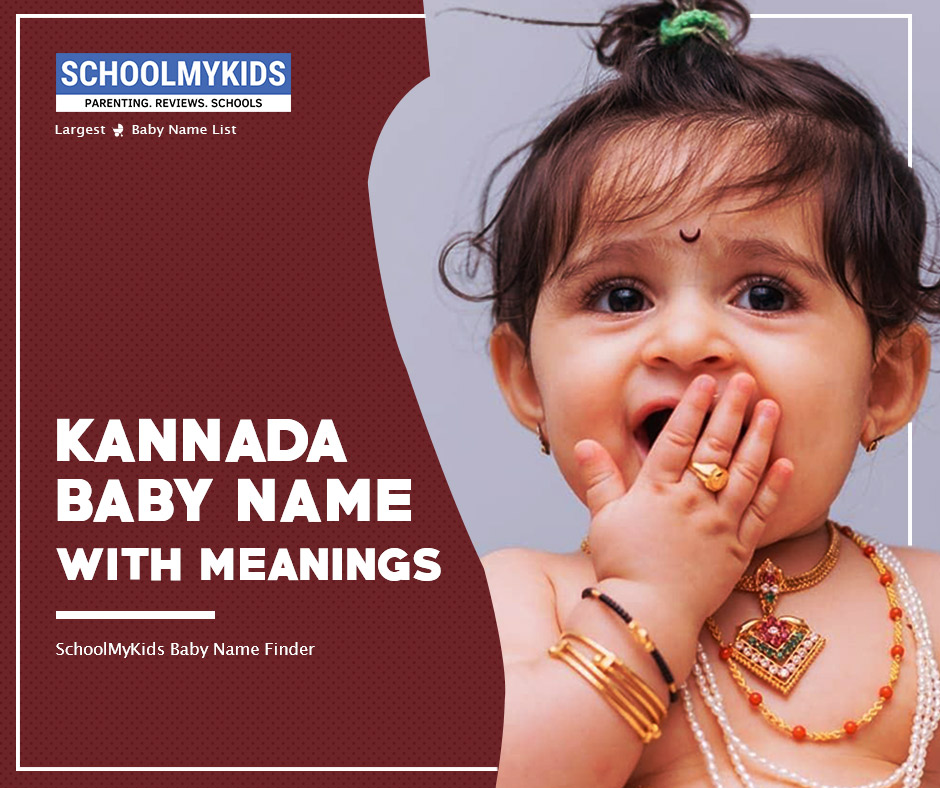 Kannada Baby Girl Names Find Perfect 54 Kannada Baby Names For Girl With Meanings Schoolmykids