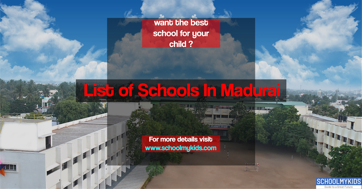 List of Top 10 Best schools in Madurai 2022 Ranking, Reviews, Fees